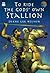 To Ride the Gods' Own Stallion