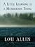 A Little Learning Is A Murderous Thing by Lou Allin