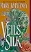 Veils of Silk