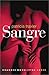 Sangre (Spanish Edition)