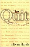 QUIT QUIT
