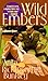 Wild Embers by Anita Richmond Bunkley Wild Embers by Anita Richmond Bunkley