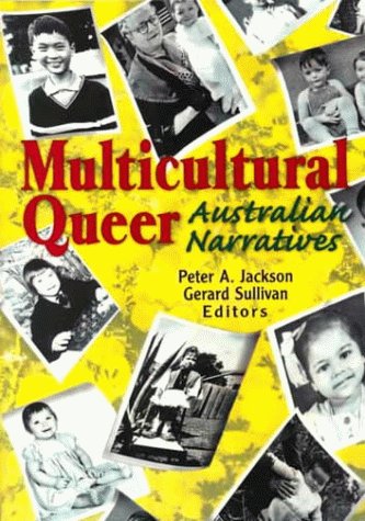 Multicultural Queer: Australian Narratives (Paperback)