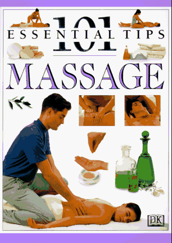 Massage: 101 Essential Tips (Paperback)