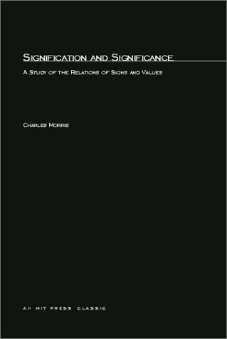Signification and Significance: A Study of the Relations of Signs and Values (Paperback)