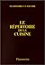 Le répertoire de la cuisine by Louis Saulnier