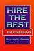 Hire the Best...and Avoid t...