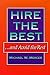 Hire the Best...and Avoid the Rest