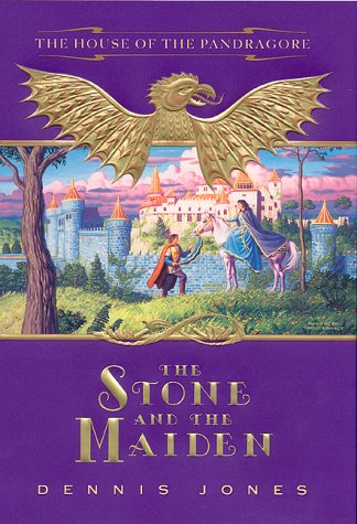 The Stone and the Maiden (The House of the Pandragore, #1)