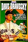 Dave Dravecky by Dave Dravecky
