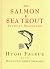 The Salmon & Sea Trout Fish...