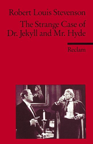 The Strange Case of Dr. Jekyll and Mr. Hyde