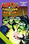 Ninja Turtle Next Mutation: Unchain My Heart Ninja Turtle Next Mutation: Unchain My Heart