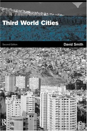 Third World Cities (Routledge Introductions to Development)