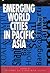 Emerging World Cities in Pacific Asia by Lo Fu-Chen