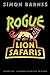 Rogue Lion Safaris