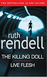 The Killing Doll , and, Live Flesh
