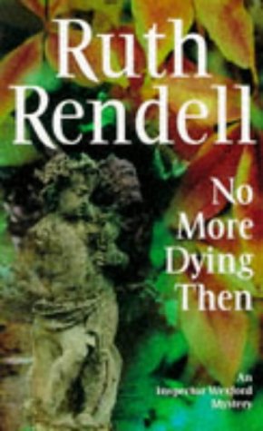No More Dying Then