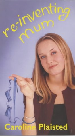 Reinventing Mum (Paperback)