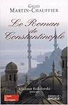 Le roman de Constantinople