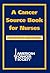 A Cancer Source Book for Nurses: .
