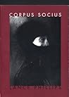 Corpus Socius (New Series by Lance Phillips