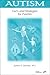 Autism: Facts and Strategies for Parents