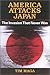 America Attacks Japan: The Invasion That Never Was