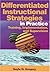 Differentiated Instructional Strategies in Practice by Gayle H. Gregory