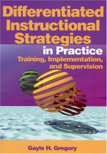 Differentiated Instructional Strategies in Practice: Training, Implementation, and Supervision (Paperback)