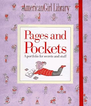 Pages and Pockets: A Portfolio for Secrets and Stuff (American Girl Library)