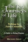 The Ten Journeys of Life: Walking the Path of Abraham The Ten Journeys of Life: Walking the Path of Abraham
