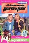 The Case of the Logical I Ranch (The New Adventures of Mary-Kate & Ashley, #23)