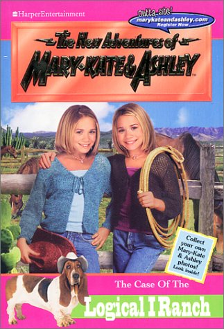 The Case of the Logical I Ranch (The New Adventures of Mary-Kate & Ashley, #23)