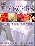 Flowers for the Home