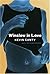 Winslow in Love by Kevin Canty Winslow in Love by Kevin Canty