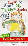 I Love to Smell My Daddy's Socks