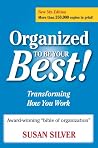 Organized to Be Your Best! Transforming How You Work, Fifth Edition Organized to Be Your Best! Transforming How You Work, Fifth Edition