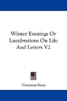 Winter Evenings or Lucubrations on Life and Letters