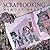 Scrapbooking with Memory Makers by Michele Gerbrandt