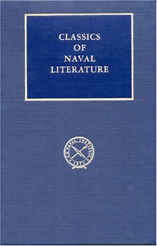 The Introduction of the Ironclad Warship (CLASSICS OF NAVAL LITERATURE)