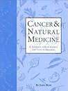 Cancer & Natural Medicine: A Textbook of Basic Science and Clinical Research Cancer & Natural Medicine: A Textbook of Basic Science and Clinical Research