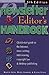 The Newsletter Editor's Handbook: A Quick-Start Guide to News Writing, Interviewing, Copyright Law, Volunteers and Desktop Design