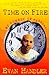 Time on Fire: My Comedy of Terrors