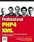 Professional PHP4 XML