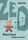Zed Collected Volume One by Michel Gagné