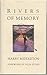 Rivers of Memory (The Pruet...