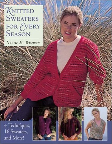 Knitted Sweaters for Every Season: 4 Techniques 16 Sweaters and More (Paperback)