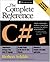C#: The Complete Reference (Osborne Complete Reference Series)
