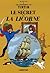 Les Aventures De Tintin. Le Secret De La Licorne by Hergé